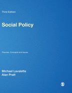 Social Policy: Theories, Concepts and Issues