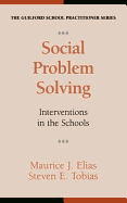 Social Problem Solving: Interventions in the Schools