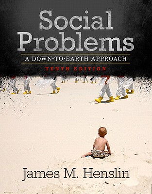 Social Problems: A Down-To-Earth Approach, Books a la Carte Edition - Henslin, James M