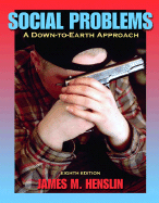 Social Problems: A Down-To-Earth Approach