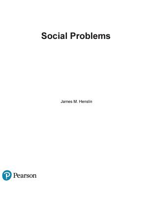 Social Problems: A Down to Earth Approach - Henslin, James M.