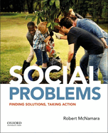 Social Problems: Finding Solutions, Taking Action