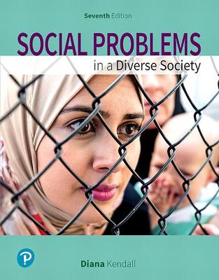 Social Problems in a Diverse Society - Kendall, Diana