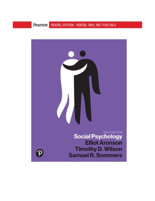 Social Psychology - Aronson, Elliot, and Wilson, Timothy, and Akert, Robin