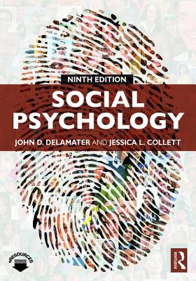 Social Psychology - DeLamater, John D., and Collett, Jessica L.