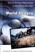 Social Science Resources in the Electronic Age: World History, Volume I