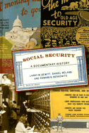 Social Security: A Documentary History