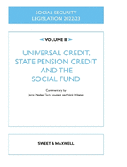 Social Security Legislation 2022/23 Volume II: Universal Credit, State Pension Credit and The Social Fund