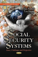 Social Security Systems: Issues, Challenges and Perspectives