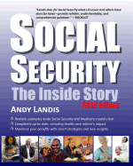 Social Security: The Inside Story: An Expert Explains Your Rights and Benefits