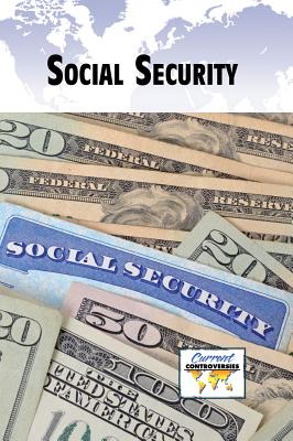 Social Security - Miller, Debra A (Editor)