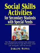 Social Skills Activities: For Secondary Students with Special Needs - Mannix, Darlene