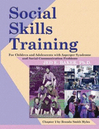 Social Skills Training: For Children and Adolescents with Asperger Syndrome and Social-Communication Problems