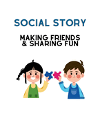 Social Story: Making friends & Sharing fun