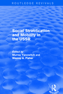 Social Stratification and Moblity in the USSR