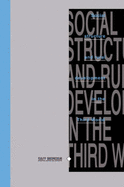 Social Structure and Rural Development in the Third World - Berger, Guy