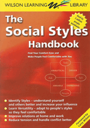 Social Styles Handbook: Find Your Comfort Zone and Make People Feel Comfortable with You