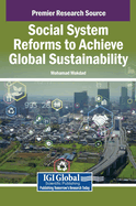 Social System Reforms to Achieve Global Sustainability