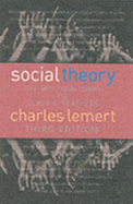 Social Theory: The Multicultural and Classic Readings, Third Edition