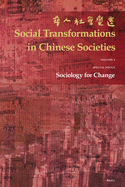 Social Transformations in Chinese Societies: The Official Annual of the Hong Kong Sociological Association