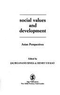 Social Values and Development: Asian Perspectives