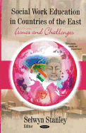 Social Work Education in Countries of the Wast: Issues & Challenges