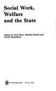 Social Work, Welfare & the State