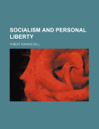 Socialism and Personal Liberty