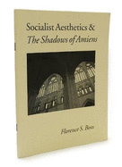 Socialist Aesthetics and the Shadows of Amiens