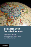 Socialist Law in Socialist East Asia