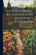 Societa Agrario-botanica Burdin Maggiore E Compagnia: Catalogo Generale 1849-1850...