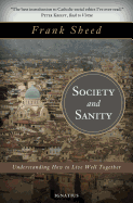 Society and Sanity: How to Live Well Together