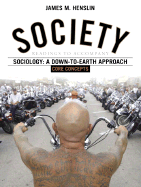 Society: Readings to Accompany Sociology: A Down-To-Earth Approach, Core Concepts, Third Edition