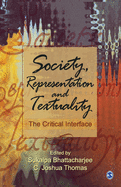 Society, Representation and Textuality: The Critical Interface