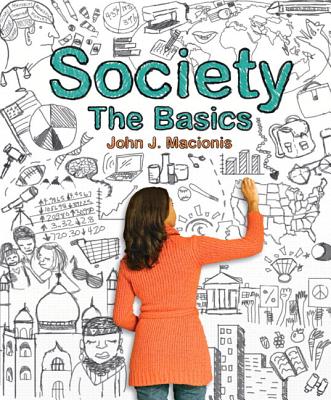 Society: The Basics Black and White Verison Plus Mysoclab with Pearson Etext -- Access Card Package - Macionis, John J