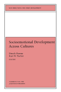 Socioemotional Development Across Cultures: New Directions for Child and Adolescent Development, Number 81