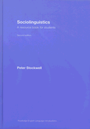 Sociolinguistics: A Resource Book for Students