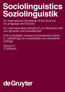 Sociolinguistics: An International Handbook of the Science of Language and Society - Dittmar, Norbert (Editor), and Ammon, Ulrich (Editor), and Mattheier, Klaus