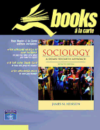 Sociology: A Down-To-Earth Approach, Books a la Carte Edition