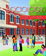 Sociology: A Down-To-Earth Approach Core Concepts Plus New Mylab Sociology with Pearson Etext -- Access Card Package