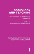 Sociology and Teaching: A New Challenge for the Sociology of Education