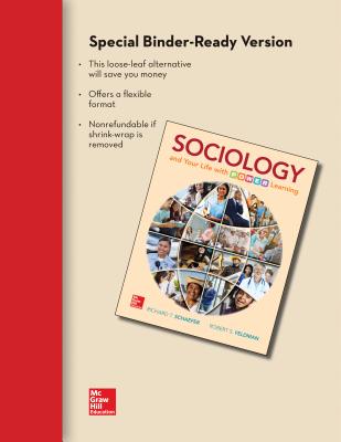 Sociology and Your Life with P.O.W.E.R. Learning Loose Leaf Edition - Schaefer, Richard T, and Feldman, Robert S