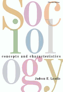 Sociology: Concepts and Characteristics