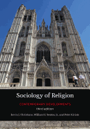 Sociology of Religion: Contemporary Developments, Third Edition
