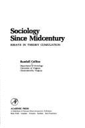 Sociology Since Midcentury: Essays in Theory Cumulation