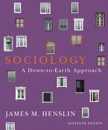 Sociology with Access Code: A Down-To-Earth Approach