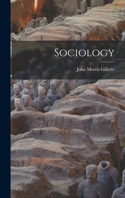 Sociology - Gillette, John Morris