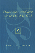 Socrates and the Immoralists