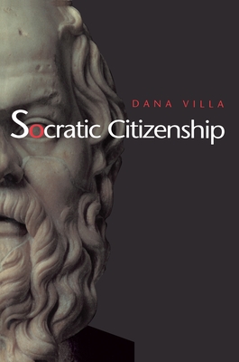 Socratic Citizenship - Villa, Dana