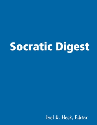 Socratic Digest - Heck, Joel D